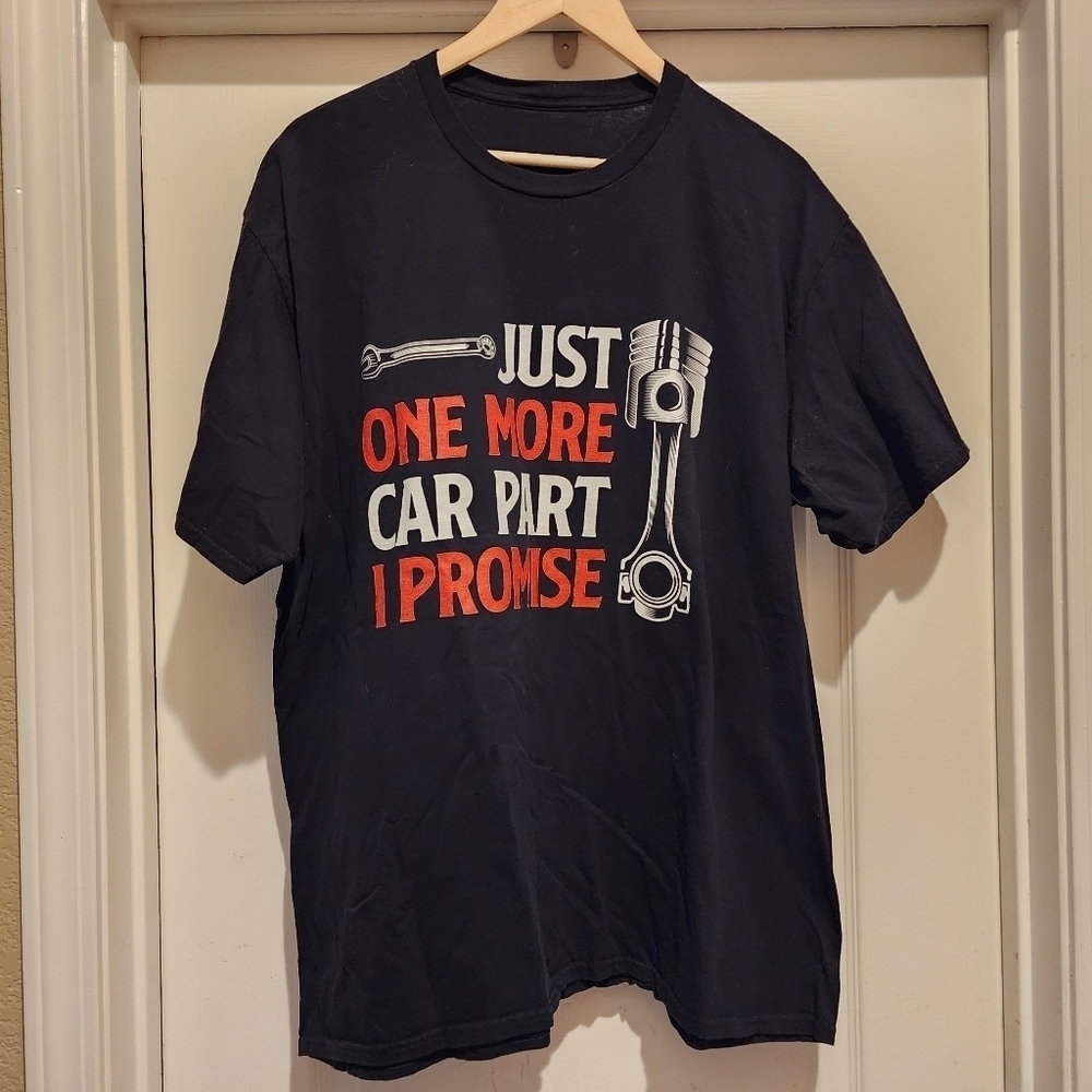 Just one more car part funny black short sleeve shirt XXL